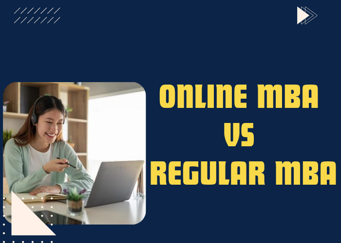 Online MBA vs Regular MBA